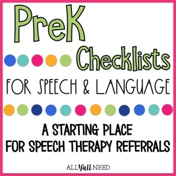 Preview of PK Checklists for Speech Therapy Referrals