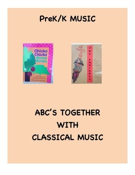 Preview of PreK/K Music - ABC's Together with Classical Music