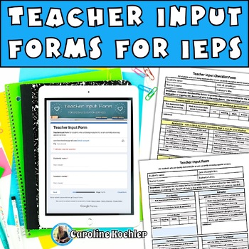 Preview of Special Education Teacher Input Forms Writing PLAAFP IEP Data Collection Google