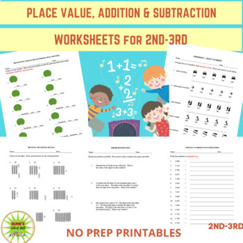 Preview of 2ND/3RD/4TH GR. PLACE VALUE , 1- 3 DIGIT ADDITION AND SUBTRACTION WORKSHEETS