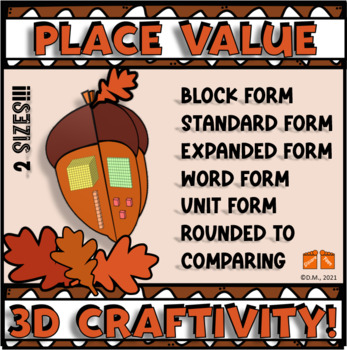 Preview of PLACE VALUE ACTIVITY 3D CRAFT !  FALL, ACORNS, BASE TEN BLOCKS, EXPANDED DECOR