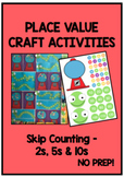 PLACE VALUE CRAFT - Skip Counting 2s, 5s & 10s