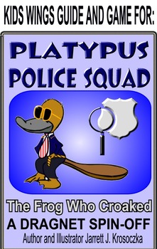 Preview of PLATYPUS POLICE SQUAD!  The Frog Who Croaked!  A Dragnet Spin-off!