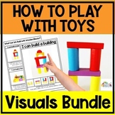 VISUAL SUPPORTS FOR PLAYING WITH TOYS BUNDLE for Autism an