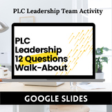 PLC Leadership 12 Questions Activity--Google Slides