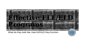 Preview of PLC Presentation on "What does an Effective ELL Program Look Like?"; (ON, Curr.)