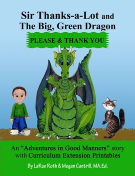 Preview of PLEASE & THANK YOU: Sir Thanks-a-Lot and The Big, Green Dragon