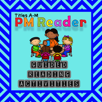 Preview of PM Reader Guided Reading worksheets Titles A-M