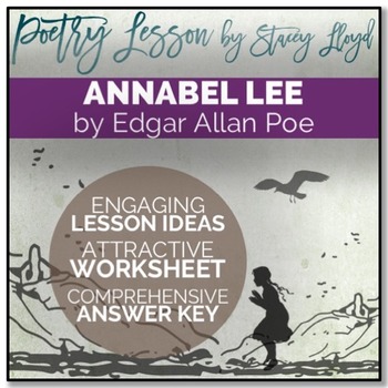 Preview of POETRY LESSON: 'Annabel Lee' by Edgar Allan Poe