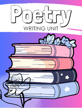 Preview of POETRY | WRITING UNIT