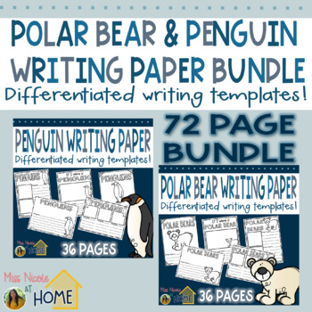 Preview of POLAR BEAR & PENGUIN WRITING PAPER BUNDLE | Differentiated NO PREP Templates