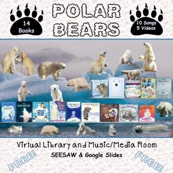 Preview of POLAR BEARS Virtual Library & Music/Media Room - SEESAW & Google Slides