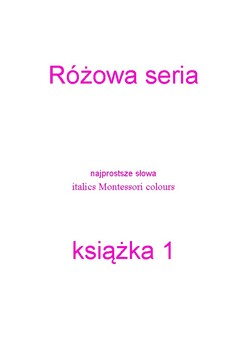 Preview of POLISH Montessori PINK SERIES - first words book (1) italics Montessori colours