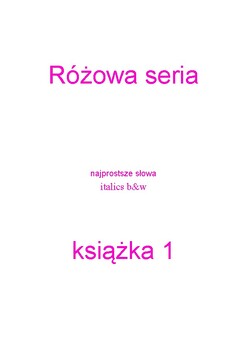 Preview of POLISH Montessori PINK SERIES - first words book (1) italics b&w