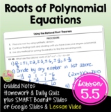 Roots of Polynomial Equations (Algebra 2 - Unit 5)