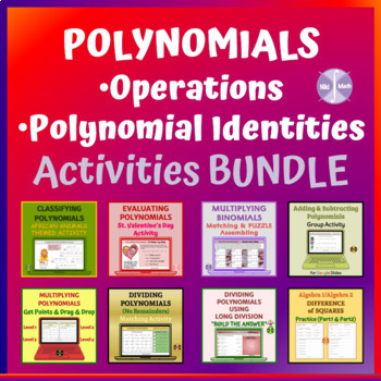 Preview of POLYNOMIALS (Operations, Polynomial Identities) - Activities BUNDLE