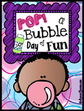 End of the Year Activities: POP! A Bubble Day of FUN