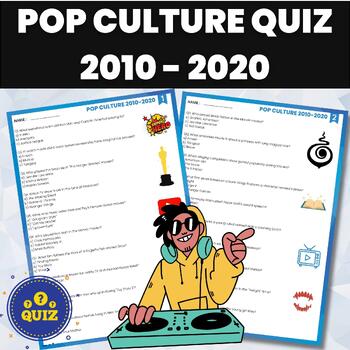 Preview of Pop Culture 2010 and 2020 Quiz