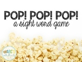 Sight Word Game {POP! POP! POP!}