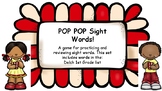 POP POP Sight Words- Dolch 1st Grade List
