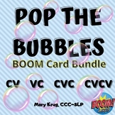 POP the BUBBLES for APRAXIA! BOOM Card Bundle! CV, VC, CVC, CVCV