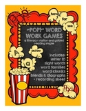 "POP!" word work game: letter ID, word families, sight wor