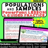 POPULATIONS AND SAMPLES PowerPoint Lesson & Guided Practic