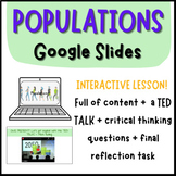POPULATIONS: Google Slides - Interactive class