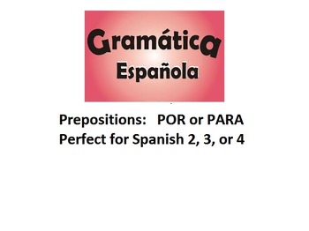 POR or PARA by Henry Llama's Resources for Spanish Teachers | TpT