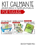 PORTUGUESE Calm Down Kit- The Primary Grade Bundle