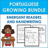 PORTUGUESE EMERGENT READERS  AND HANDWRITING GROWING BUNDL