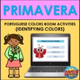 PORTUGUESE SPRING: IDENTIFYING COLORS IN PORTUGUESE (A PRI