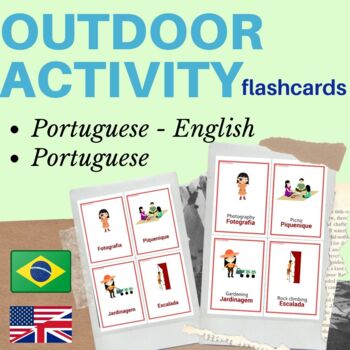Preview of PORTUGUESE outdoor activities FLASH CARDS | outdoor activity portuguese