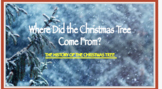 POWER POINT LESSON - The History of Christmas Trees