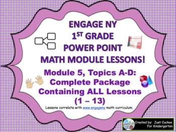 Preview of POWER POINT Slides 1st Grade Engage NY Module 5 BUNDLE Topics A thru D
