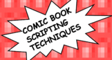 POWERPOINT: Comic Book Scripting Techniques