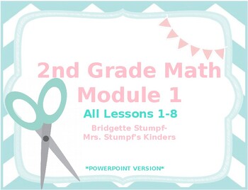 Preview of POWERPOINT EngageNY Eureka Grade 2 Math Module 1 All Lessons 1-8