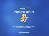 PP – Everyday Manners 11 – Polite Pedestrian