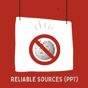 Preview of PPT Guide to Using Reliable Sources (Research, Essay Writing, Projects, etc.)
