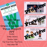 PPT: Wordly Wise 3000 Grade 2 Lesson 10 Vocabulary with Vi