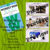 PPT: Wordly Wise 3000 Grade 2 Lesson 12 Vocabulary with Vi