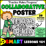 PRACTICE MAKES PROGRESS Collaborative Poster Project Growt