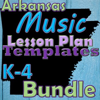 Preview of PRE-2021 All-Year Lesson Plan Template Bundle - Arkansas Elementary Music