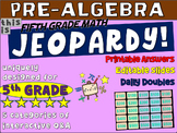 PRE-ALGEBRA CONCEPTS - Fifth Grade MATH JEOPARDY! handouts
