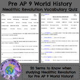 PRE AP 9 Neolithic Revolution Vocabulary Quiz