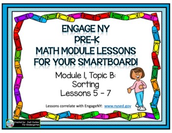 Preview of PRE-K ENGAGE NY MATH MODULE 1, TOPIC B: LESSONS 5-7 FOR YOUR SMARTBOARD!