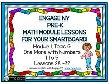 Preview of PRE-K ENGAGE NY MATH MODULE 1, TOPIC G:  LESSONS 28-32 FOR YOUR SMARTBOARD!