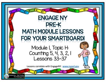 Preview of PRE-K ENGAGE NY MATH MODULE 1, TOPIC H:  LESSONS 33-37 FOR YOUR SMARTBOARD!