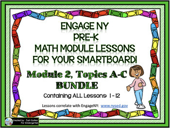 Preview of PRE-K ENGAGE NY MATH MODULE 2 BUNDLE: TOPICS A-C for your SmartBoard!