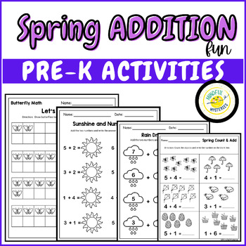Preview of PRE-K Spring Addition Activities | Literacy and Math Included | Summer Activity